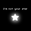  I_am_not_your_star