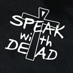 ?SpeakWithDead