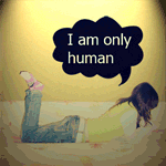 I_am_only_human
